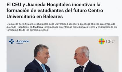 Juaneda El CEU y Juaneda Hospitales incentivan la formación de estudiantes del futuro Centro Universitario en Baleares