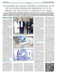 Juaneda Los pacientes de Juaneda Hospitales se benefician ya de las tres primeras resonancias magnéticas con IA de Baleares que revolucionan el diagnóstico por imagen