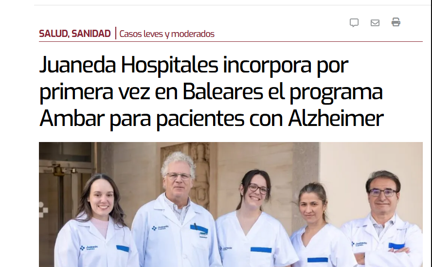 Juaneda Juaneda Hospitales incorpora por primera vez en Baleares el programa Ambar para pacientes con Alzheimer