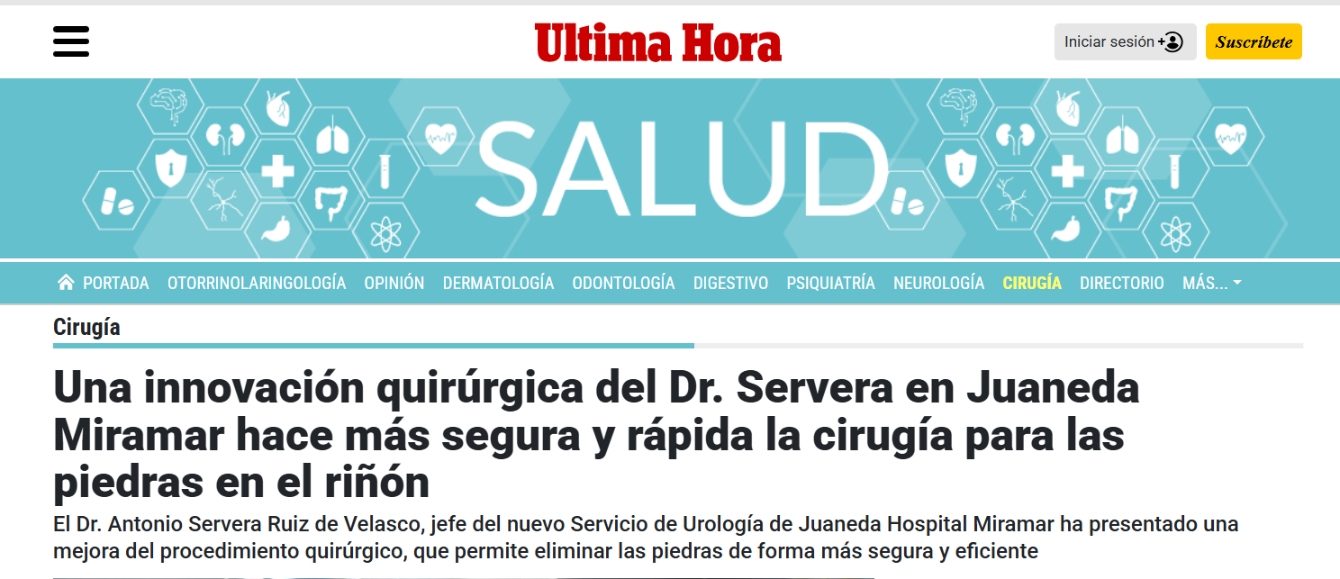 Juaneda Una innovación quirúrgica del Dr. Servera en Juaneda Miramar hace más segura y rápida la cirugía para las piedras en el riñón